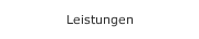 Leistungen